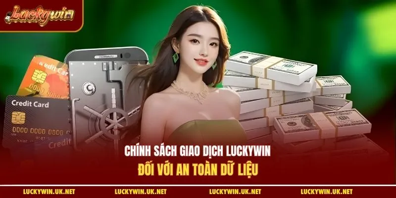 Chính sách giao dịch Luckywin quy định thanh toán đa kênh